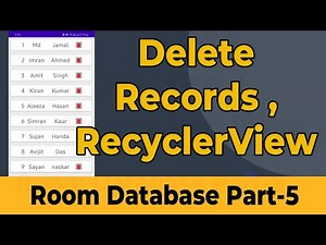 ROOM Database - #5 Delete Records using RecyclerView | Room Database Tutorial | Room delete query