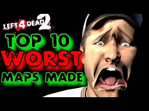 Top 10 Worst L4D2 Maps EVER MADE