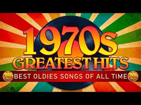 70s Classics | 70s Music Greatest Hits | Songs from the 70s That Still Sound Amazing Today