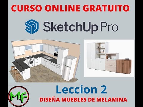 APRENDE A DISEÑAR MUEBLES DE MELAMINA CON SKETCHUP - LECCION 2