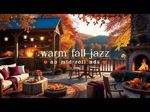 (NO MID-ROLL ADS) 🍁 Cozy Autumn Porch Jazz – Fireplace Ambience for Relaxing & Studying