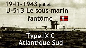 Documentaire | U-513 Type IX-C, le fantôme