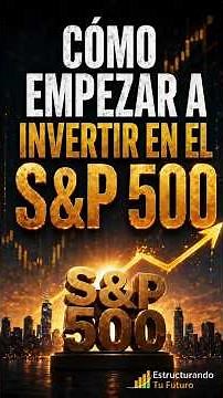 How to start investing in the S&P 500