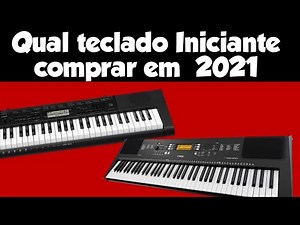 MELHOR TECLADO PARA INICIANTE 2021 - Qual comprar?