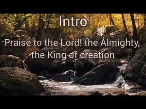 Praise to the Lord the almighty Hymn Lyric video