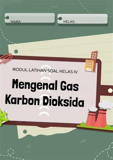 LKPD Class 4 Science 4 Climate and Its Changes 10 Carbon Gases Around Me #deeplearning