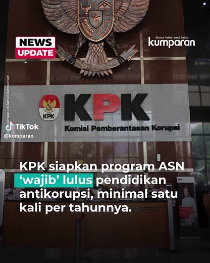 Komisi Pemberantasan Korupsi (KPK) tengah menyiapkan program yang mewajibkan seluruh aparatur sipil negara (ASN) lulus pendidikan antikorupsi melalui e-learning setiap tahun. Program ini masih dalam tahap penyusunan dan telah diuji coba di 12 kementerian/lembaga serta pemerintah daerah. Deputi Pendidikan dan Peran Serta Masyarakat KPK, Wawan Wardiana, menyebut setiap ASN nantinya harus lulus materi dasar antikorupsi dan integritas sebagai syarat menjalankan tugas. Jika lolos, ASN akan mendapatka