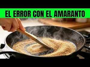 Are You Preparing Amaranth Correctly? The Best Way to Absorb Its Nutrients