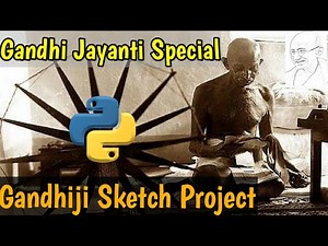 Gandhi Jayanti Special Python Project | Python Tutorial | Python Tutorial in Hindi | OpenCv Tutorial