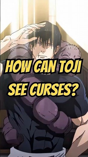 How Can Toji See Curses? #jujutsukaisen #fyp