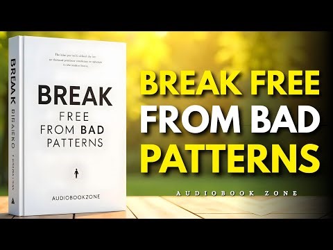 Critical Thinking Mastery:Break Free from Bad Patterns | Audiobook