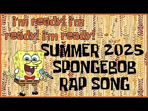 🎤☀️SpongeBob I’m Ready!🎤☀️
