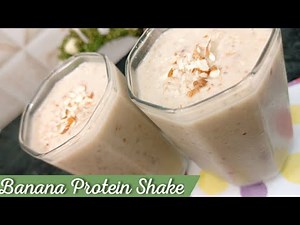 Banana Protein Shake Recipe | Banana Milk Shake Recipe | Protein Shake .
