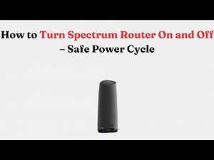 How to Turn Spectrum Router On and Off – Safe Power Cycle