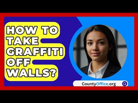 How To Take Graffiti Off Walls? - CountyOffice.org