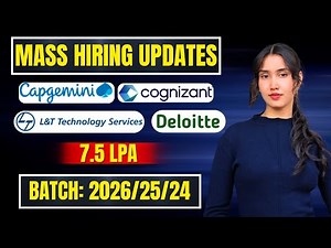 Mass Hiring Alert | Capgemini, Cognizant, L&T, Deloitte | batch: 2025\\26 | 7.5 LPA |