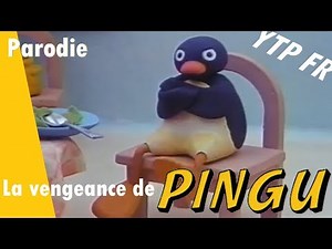 [YTP FR] - La vengeance de Pingu