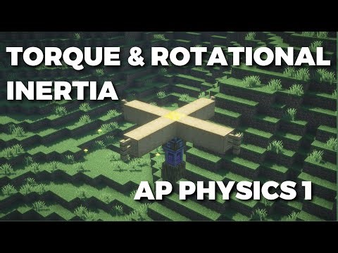 Torque and Rotational Inertia // AP Physics 1