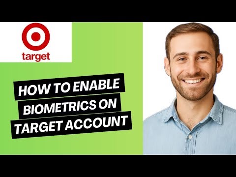 How to Enable Biometrics on Target Account | Easy Guide