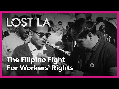 Filipinos Sparked Farm Workers Movement | Lost LA