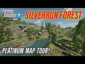 STAGGERING “SILVERRUN FOREST” FS22 PLATINUM MAP TOUR! | NEW MOD MAP | (Review) PS5.