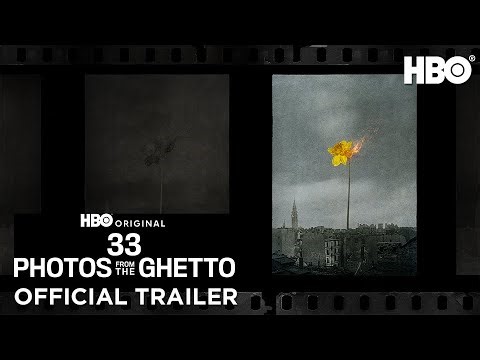 33 Photos from the Ghetto | Official Trailer | HBO
