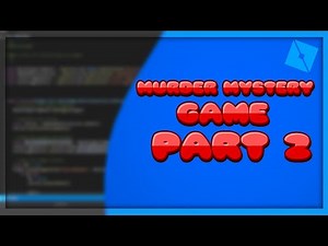 [KILLER POWERS] [UPDATED] ROBLOX STUDIO Tutorial | How To Make A Game Like Murder Mystery Part 2