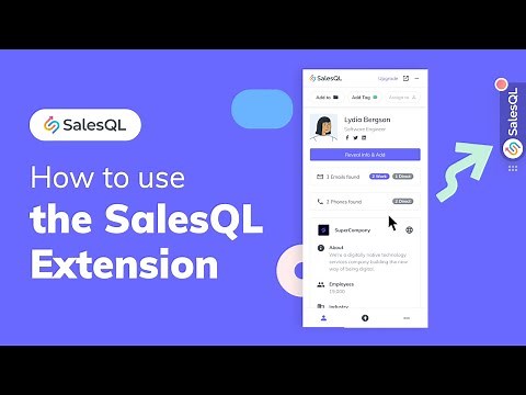 How to use the SalesQL Extension | Lead Generation & Prospecting Platform