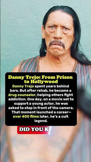 Danny Trejo: From Prison to Hollywood