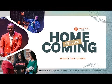 Welcome Home Sunday | Homecoming Service