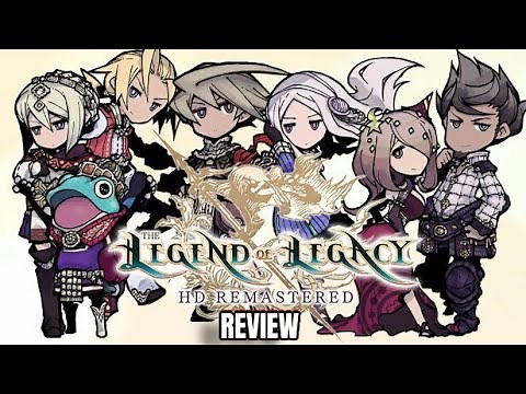 We Need To Talk About The Legend of Legacy...