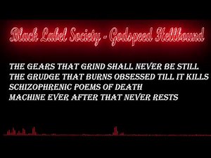 Black Label Society - Godspeed Hellbound with Lyrics