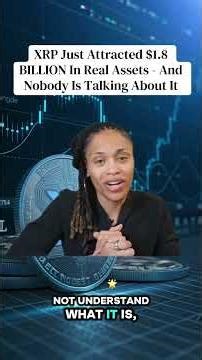 XRP Just Attracted $1.8 BILLION In Real Assets - And Nobody Is Talking About It