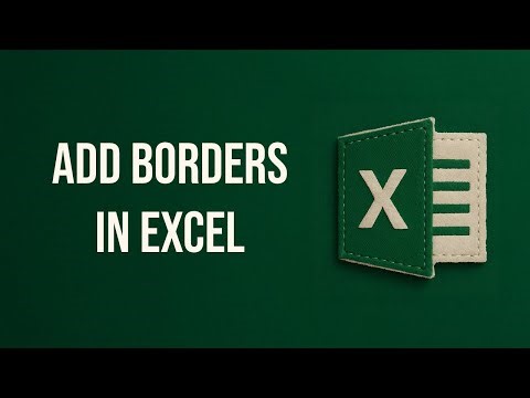 Add Borders in Excel for a Clean, Professional Look