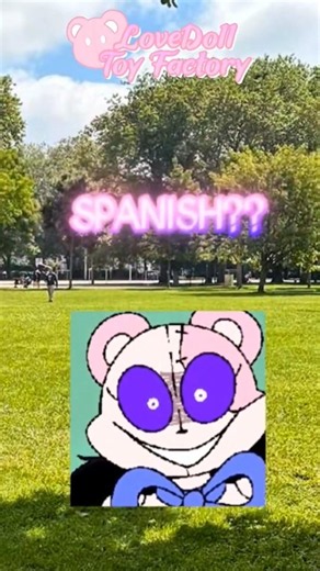 ENGLISH, OR SPANISH? || LoveDoll Toy Factory #humor #furry #helpmemakethismakesense