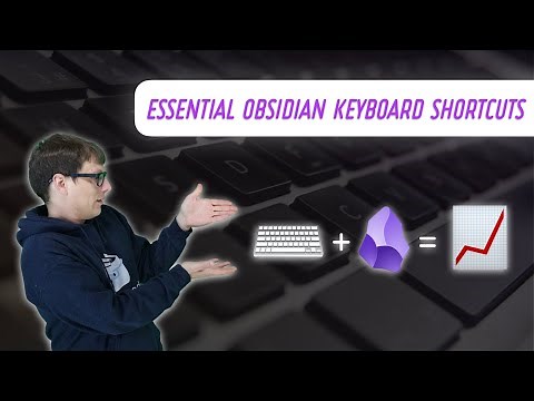 Boost Your Productivity with These 10 Essential Obsidian Keyboard Shortcuts