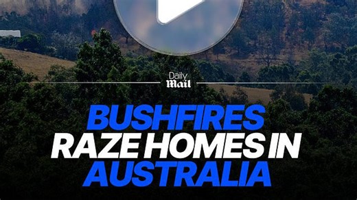 Homes destroyed as Australian bushfires continue to burn across Victoria