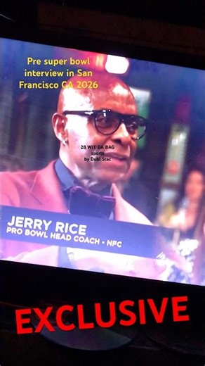 Super bowl 2026 interview with Jerry Rice 2026 San Francisco CA pt2