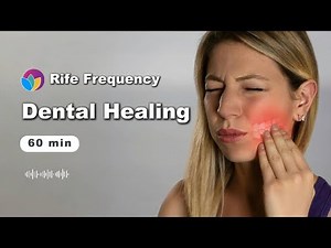 AWE! PLEASE STOP HURTING! | Heal Teeth, Roots & Gum | Rife Frequency for Dental Infection