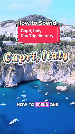 One-Day Capri, Italy: Perfect Day Trip Itinerary