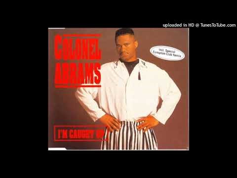 Colonel Abrams - I'm Caught Up (Classic House Maxi Mix)