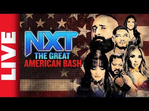 🔴 WWE NXT GREAT AMERICAN BASH 2026 Live Stream | Full Show Watch Along