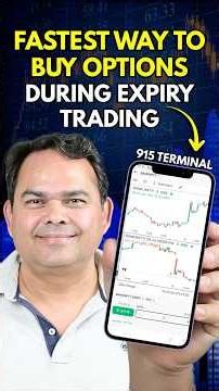 Fastest Way to Buy Options During Expiry Trading on 915 App
