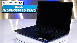 Dell Inspiron 16 Plus - El Vistazo