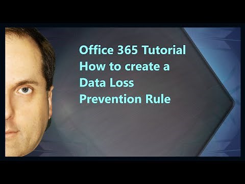 Microsoft 365 Tutorial How to create a Data Loss Prevention Rule