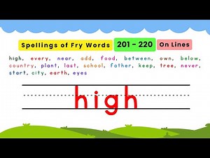 Fry Sight Words Spellings 201–220 ✍️ | Learn to Write Fry Sight Words (List 11)