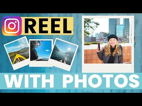How to Make an Instagram Reel with Photos in 2023