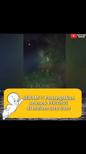 Pocong asli ? #penampakan #hantu #pocong #seram #horror #horor #creepy #satpamhoror | Satpam Horror
