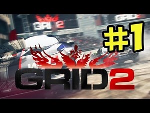 Grid 2 - Walkthrough Part 1 - Single Player (World Series Racing) PC Xbox PS3