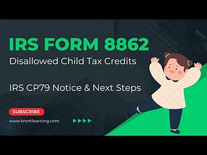 IRS Form 8862 - Disallowed Child Tax Credits?